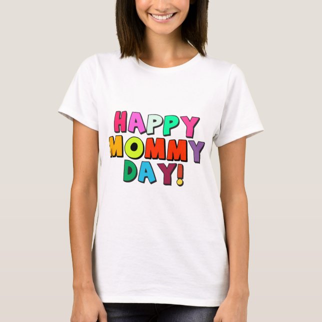 Lycklig Mamma Dag - glatt citattstext T Shirt (Framsida)