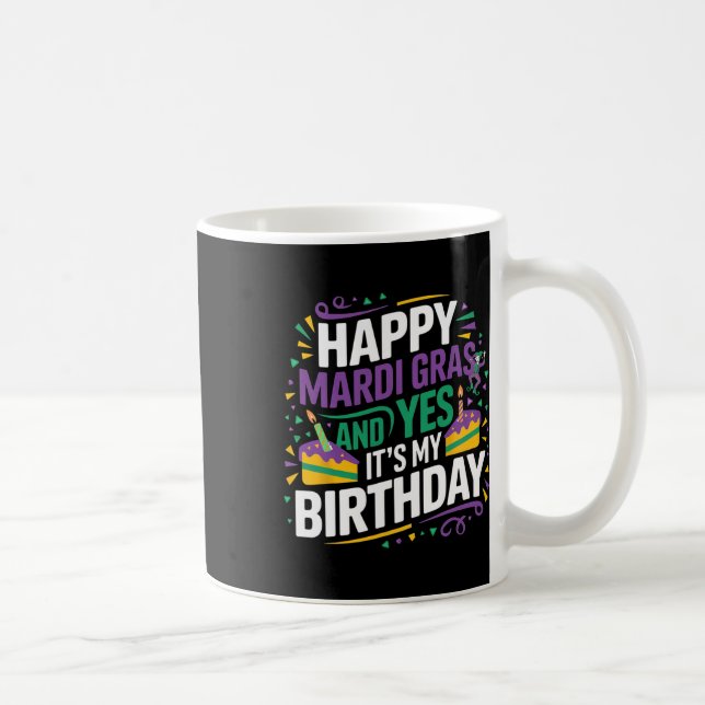 Lycklig Mardi Gras Ja min födelsedag Party Kaffemugg (Höger)