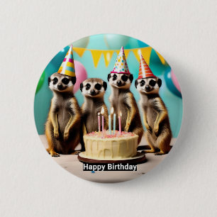 Lycklig Meerkat Birthday Knapp