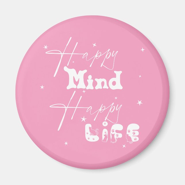 Lycklig Mind Lycklig Life Cute Magnet (Framsidan)