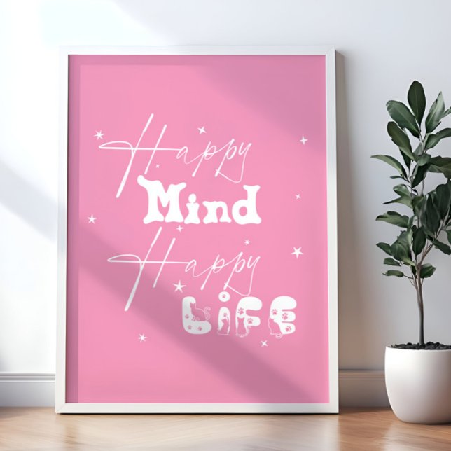 Lycklig Mind Lycklig Life Cute Poster (Skapare uppladdad)