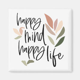 Lycklig Mind Lycklig Life känner Bra Citat Magnet