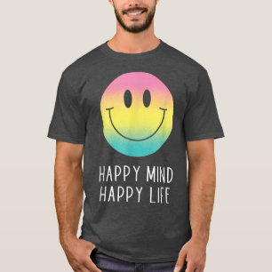 Lycklig Mind Lycklig Life Rainbow Smile Ansikte Mo T Shirt