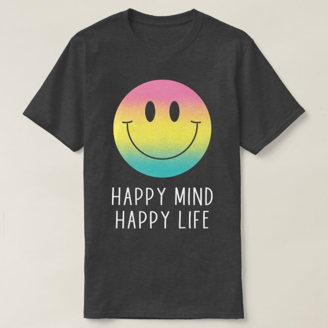 Lycklig Mind Lycklig Life Rainbow Smile Ansikte Mo T Shirt (Design framsida)