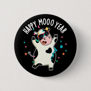 Lycklig Moo Year Funny Cow Pun Mörk BG Knapp