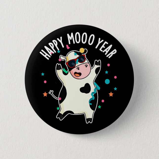 Lycklig Moo Year Funny Cow Pun Mörk BG Knapp (Framsida)