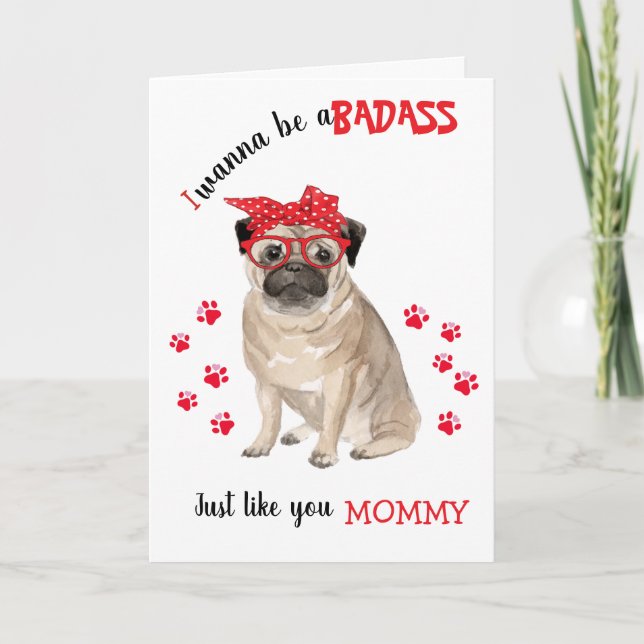 Lycklig Mors dag Badass från Pug Hund Kort (Framsida)