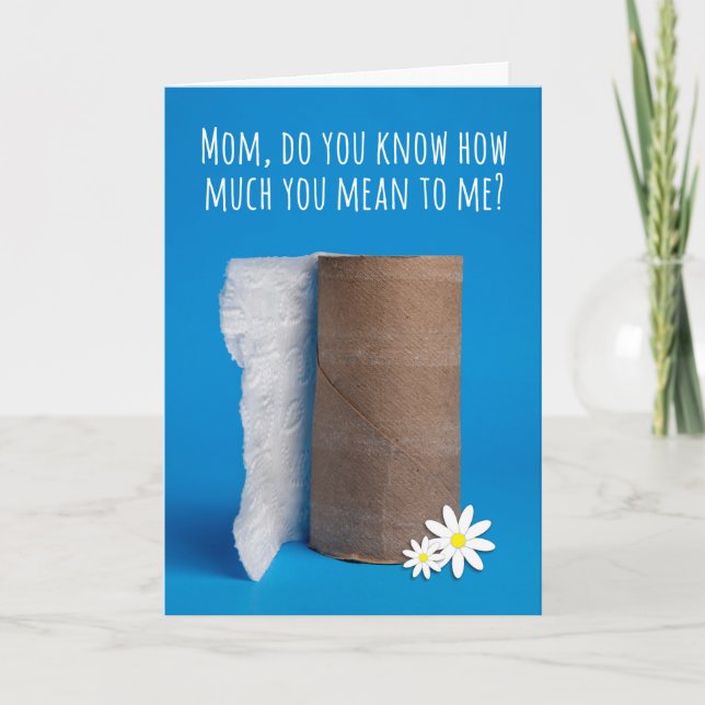 Lycklig Mors dag Sista Biet i Toilet Papper Helgkort (Framsida)