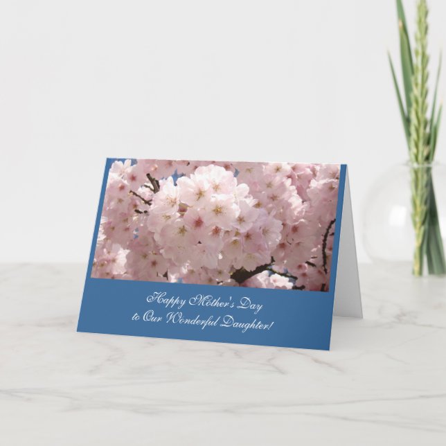 Lycklig Mors dag till vår underbara dotter! Kort (Framsida)
