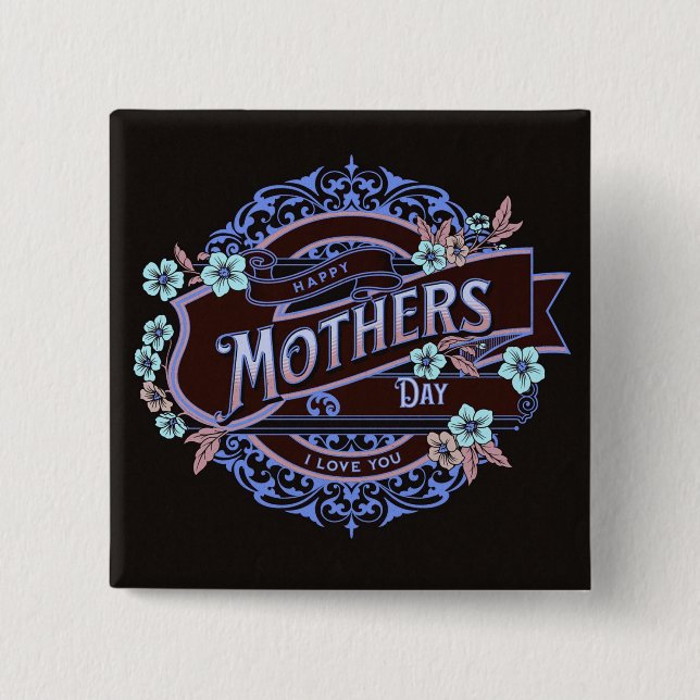 Lycklig Mors dag Victorian Blommigt Flowers Knapp (Framsida)
