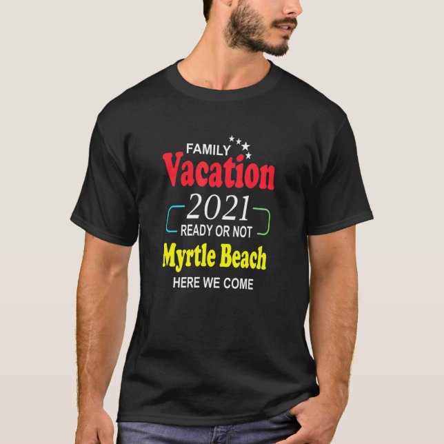 Lycklig Myrtle Beach Family Vacation 2021 Stars T Shirt (Framsida)
