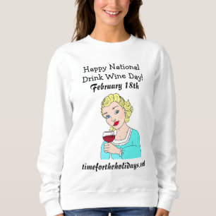 Lycklig nationaldag för torkning Vin - 18 februari T Shirt