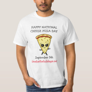Lycklig, nationalostsdag i Pizza, 5 september T Shirt