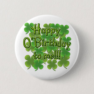 Lycklig O'Birthday till mig med Shamrocks Knapp