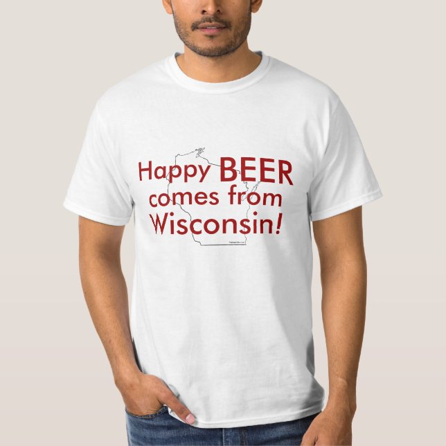 Lycklig öl kommer från Wisconsin Tee (Framsida)