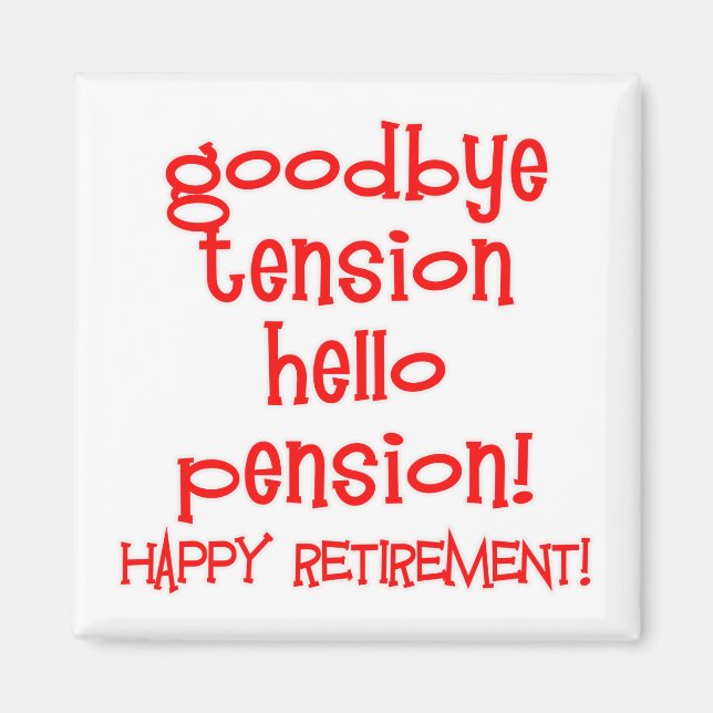 Lycklig Pension! Tshirts och Retiree Gifts Magnet (Framsidan)