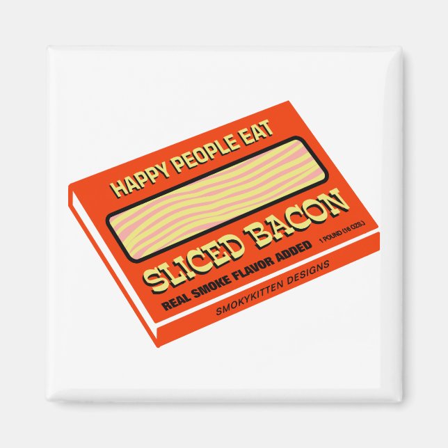 Lycklig People Eat Bacon Magnet (Framsidan)
