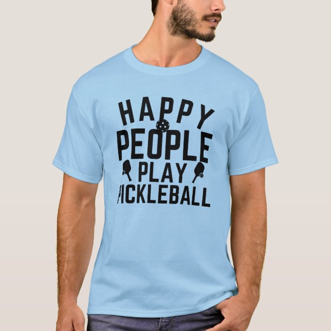 Lycklig People Play Pickleball T Shirt (Framsida)