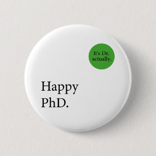 Lycklig Phd. Det är dr, Lycklig Phd. Knapp
