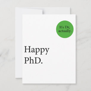 Lycklig Phd. Det är dr, Lycklig Phd. Kort