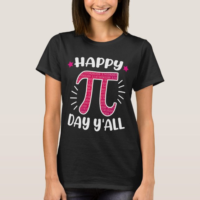 Lycklig Pi Day Y'all Pi Symbol Math Teacher Nerd P T Shirt (Framsida)