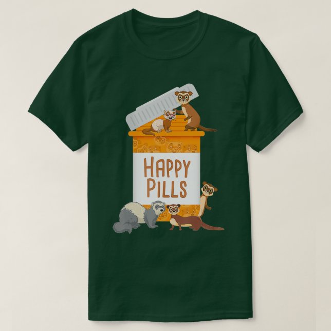 Lycklig Pills - Ferret Zoo Animal Lover Pet Owner T Shirt (Design framsida)