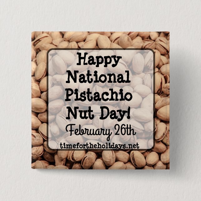Lycklig Pistachio Nöt Dag 26 februari Knapp (Framsida)