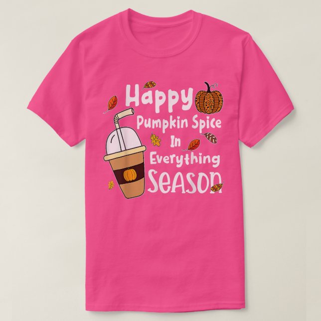Lycklig Pumpkin Spice Autolumn Maple Fall Y All Ba T Shirt (Design framsida)
