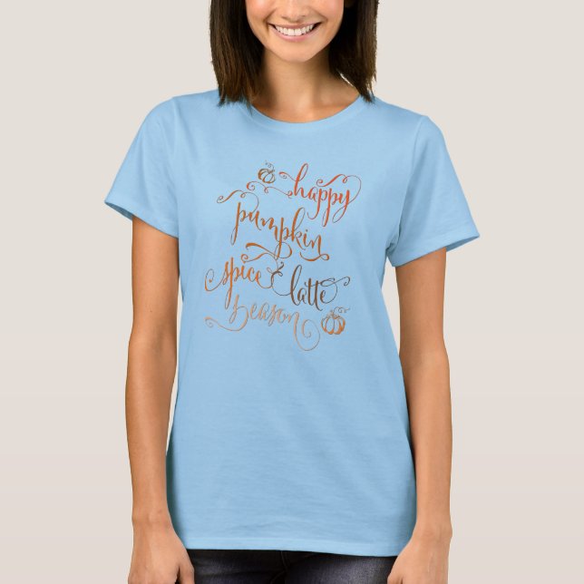 Lycklig Pumpkin Spice Latte Season Tee Shirt (Framsida)