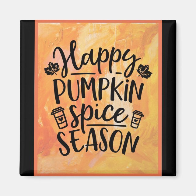 Lycklig Pumpkin Spice Season Cute Fall Magnet (Framsidan)