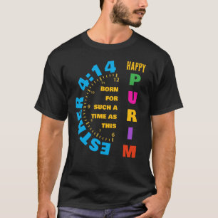 LYCKLIG PURIM Esther 4:14 för en sådan tid som den T Shirt