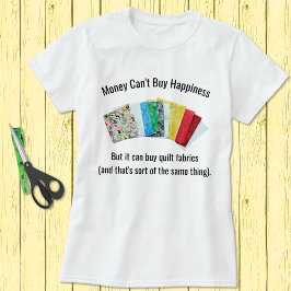 Lycklig Quilters Humor T-Shirt