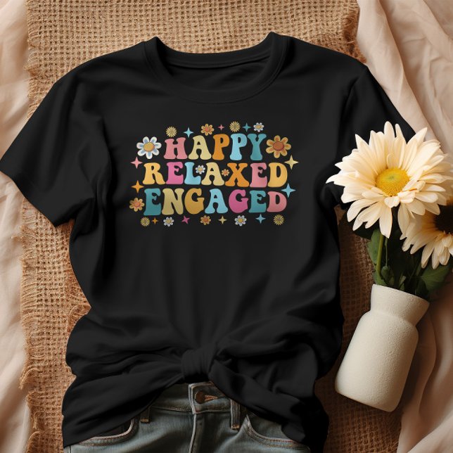 Lycklig-relaxerad engagerad t shirt (Skapare uppladdad)