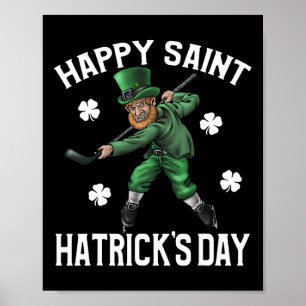 Lycklig Saint Hatricks Day St patrick's day Hockey Poster