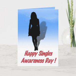 Lycklig Singles medvetandegörandedag!!!!! Helgkort