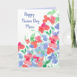 Lycklig sjuksköterskedagen Mamma Sweet Pea Flowers Kort