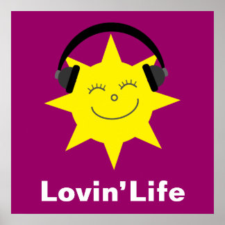 Lycklig sol och hörlurar Lovin Life poster