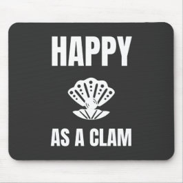 Lycklig som Clam Musmatta