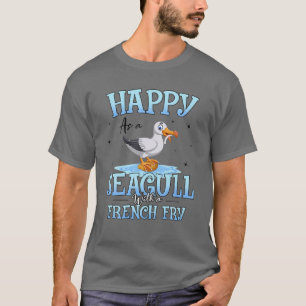 Lycklig som Fiskmås med Fransk Fry Funny Bird Wat T Shirt