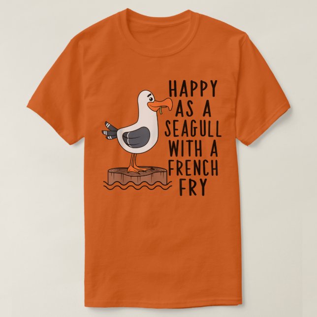 Lycklig som Fiskmås med Fransk skum  T Shirt (Design framsida)