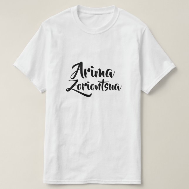 Lycklig Soul på baskiska, Arima zoriontsua T Shirt (Design framsida)