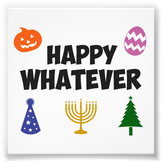 Lycklig Spelar ingen roll Helgdag Fototryck (Framsidan)