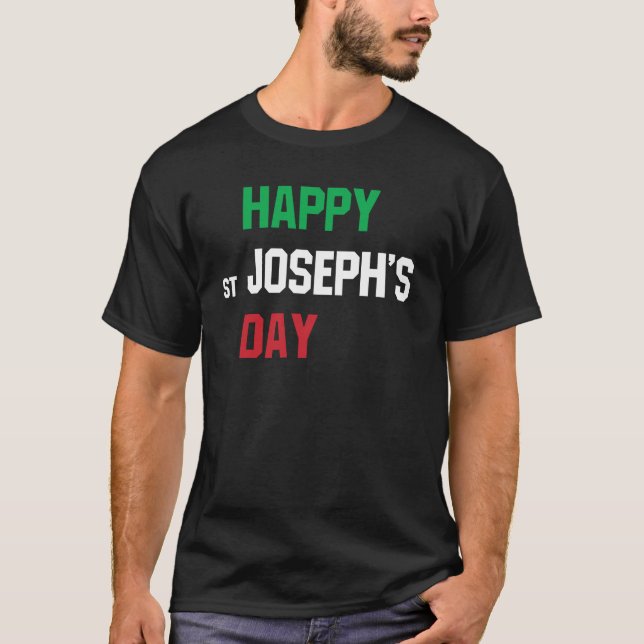 Lycklig st. Joseph's dag: Religiösa helgdag T Shirt (Framsida)