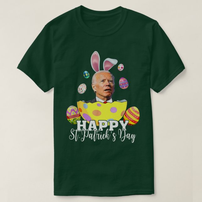 Lycklig St Patrick Day Funny Joe Biden Påsk Holida T Shirt (Design framsida)