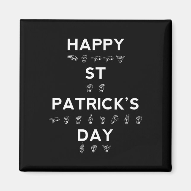 Lycklig St patrick's day ASL-Dövets medvetenhet Magnet (Framsidan)