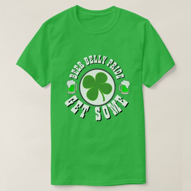 Lycklig St patrick's day BEER BELLY PRIDE T Shirt (Design framsida)