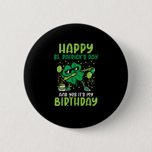 Lycklig St patricks day Birthday Shamrock Dab Bday Knapp