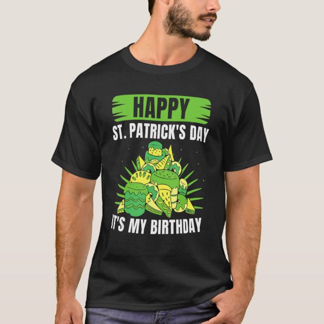 Lycklig St patrick's day Det är min födelsedag St  T Shirt (Framsida)