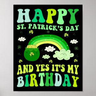 Lycklig St patricks day födelsedag Saint Paddys Wo Poster
