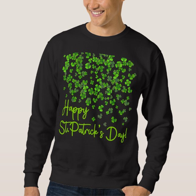 Lycklig St patrick's day Funny Saint patrick Irish Lång Ärmad Tröja (Framsida)